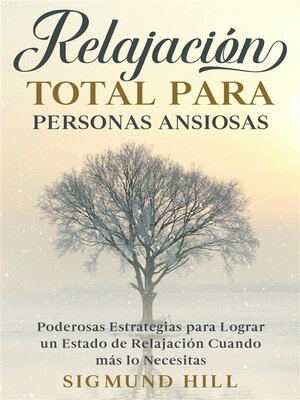 cover image of Relajación Total para Personas Ansiosas